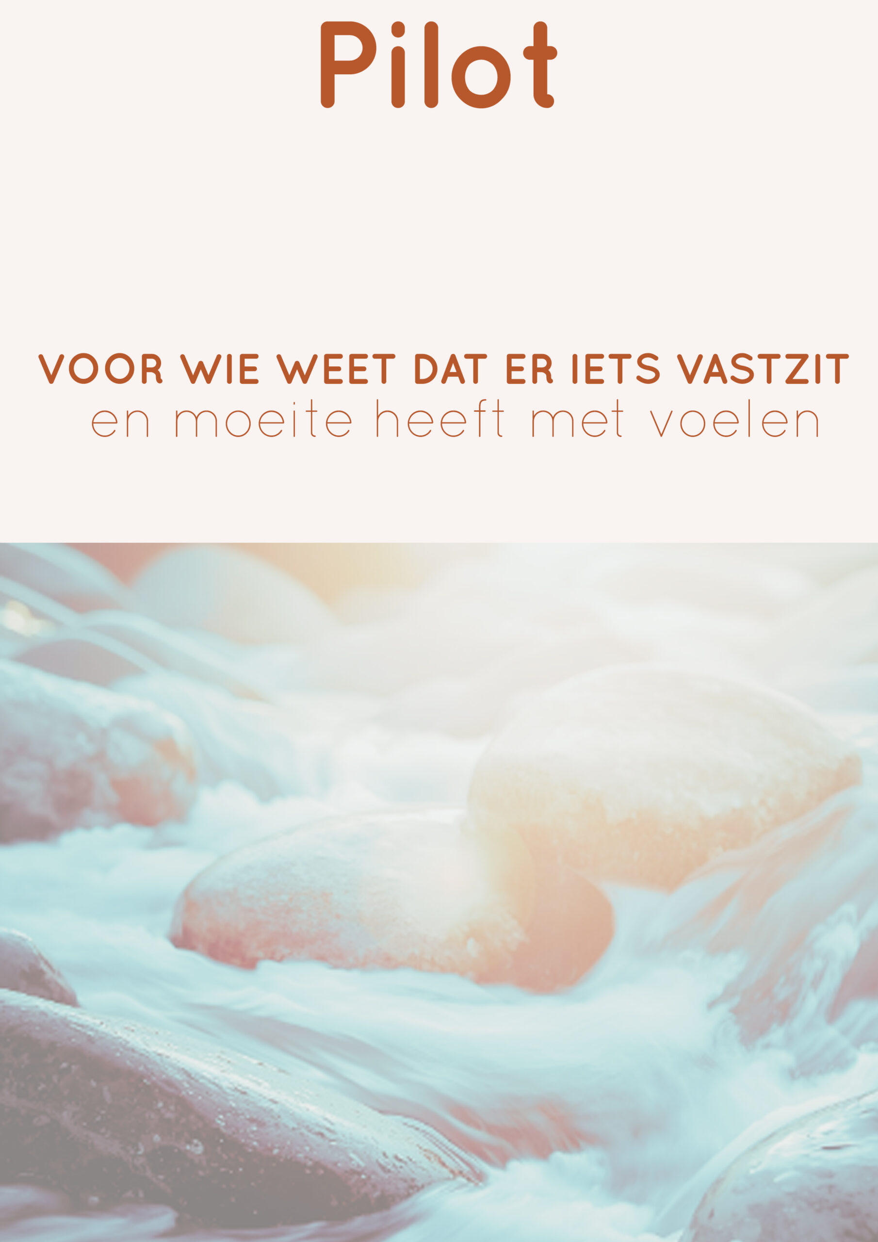 Pilot (Voor wie weet dat er iets vastzit en moeite heeft met voelen)